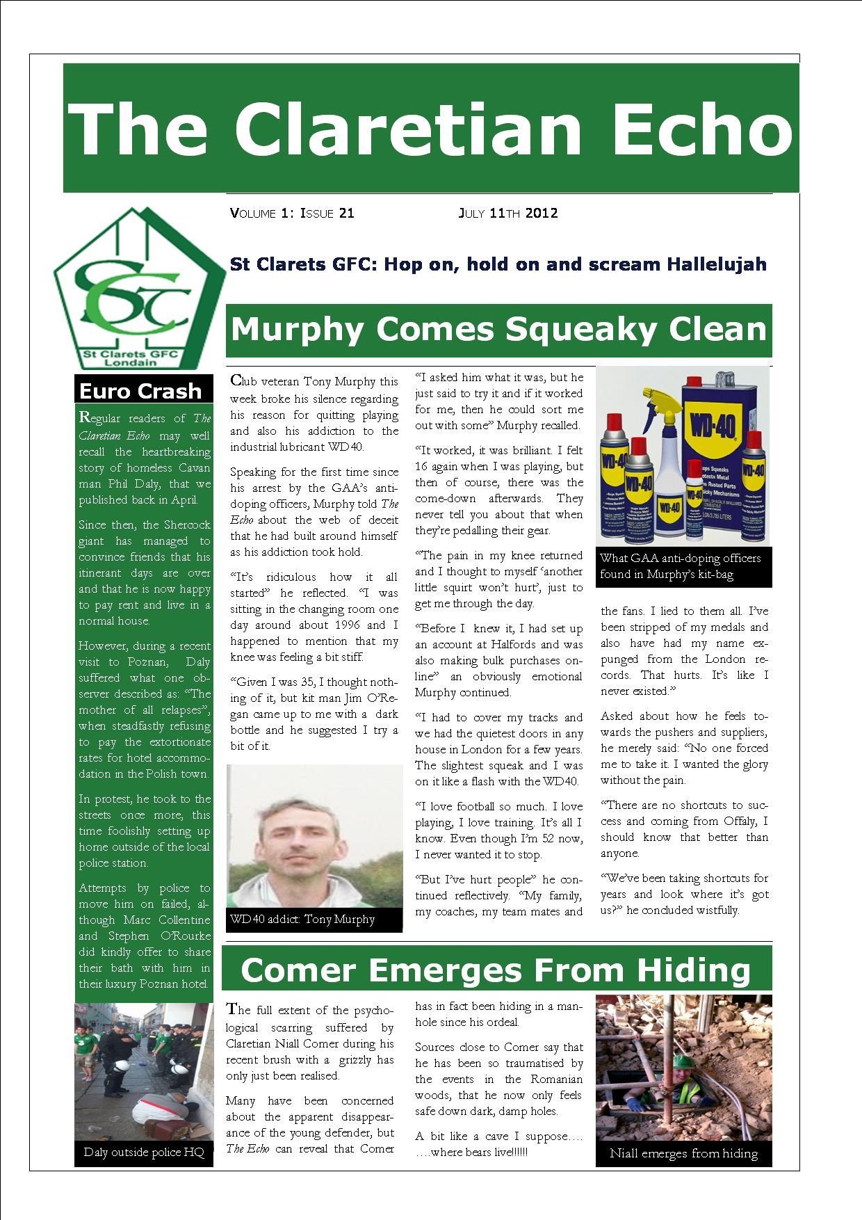 Claretian Echo Issue 21. The weekly newsletter from St Clarets GFC in London. Londonâ€™s best GAA club. A Gaelic football club to be proud of.