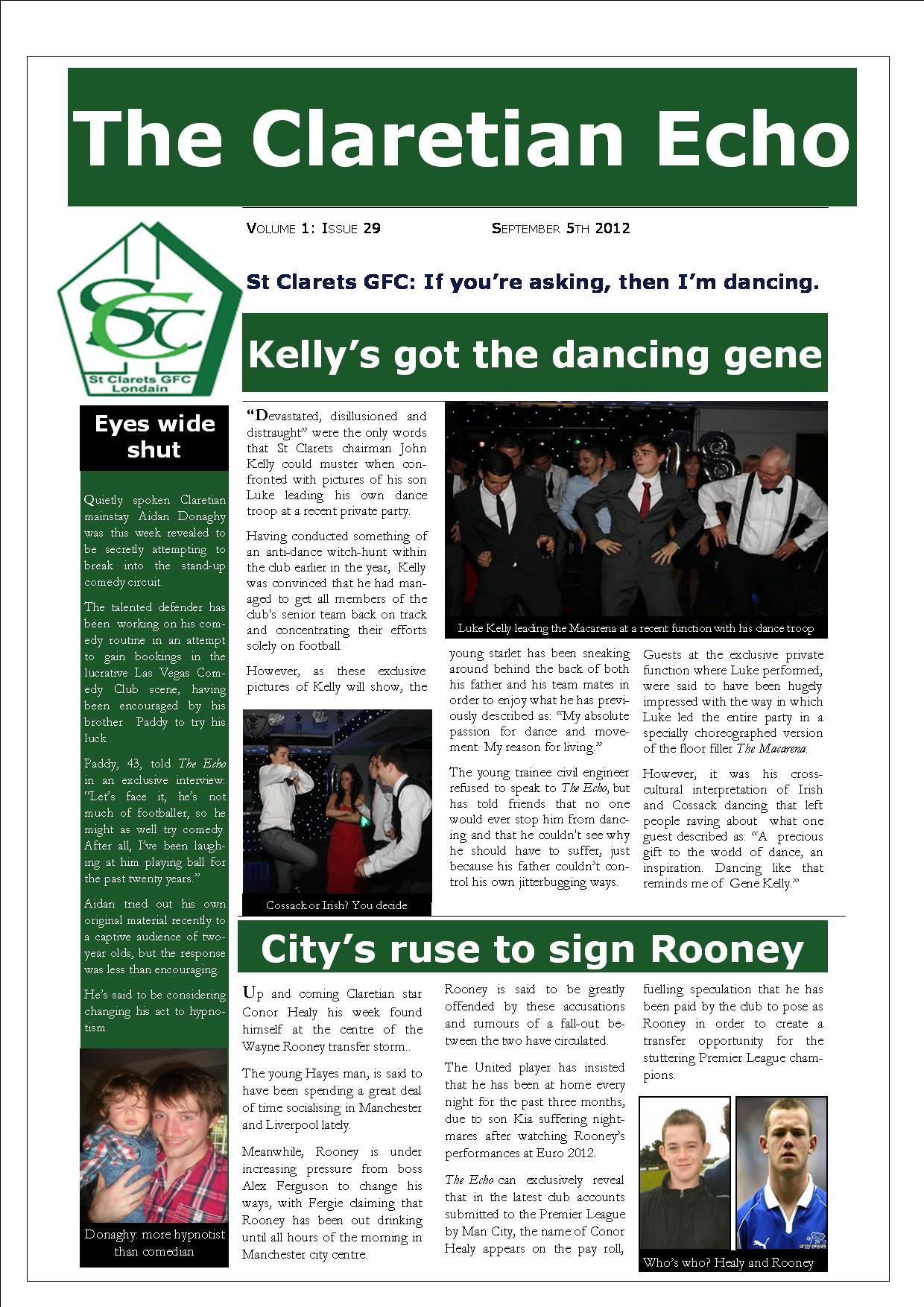 Claretian Echo Issue 29. The weekly newsletter from St Clarets GFC in London. Londonâ€™s best GAA club. A Gaelic football club to be proud of.