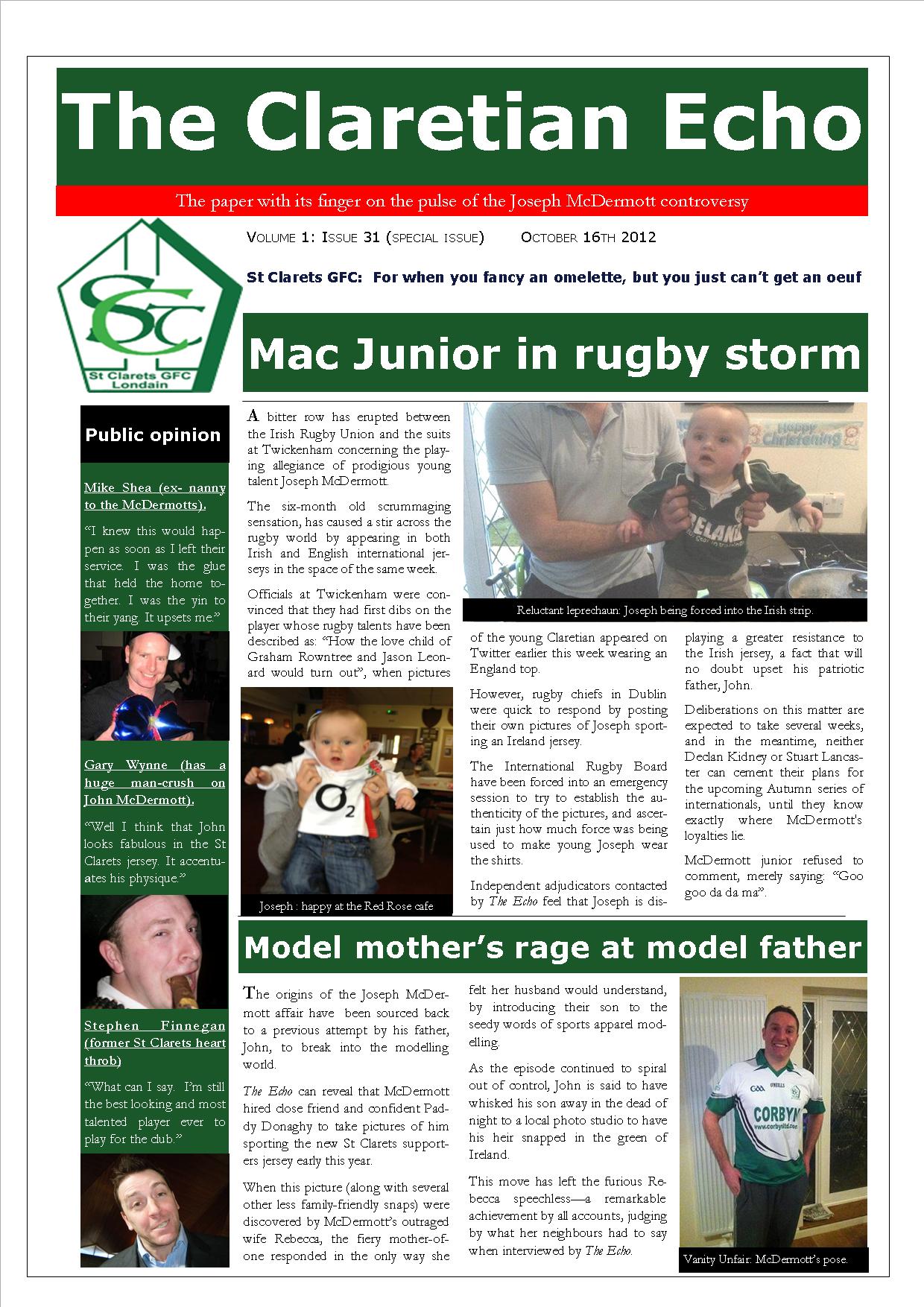 Claretian Echo Issue 31 - Special Edition. The weekly newsletter from St Clarets GFC in London. Londonâ€™s best GAA club. A Gaelic football club to be proud of.