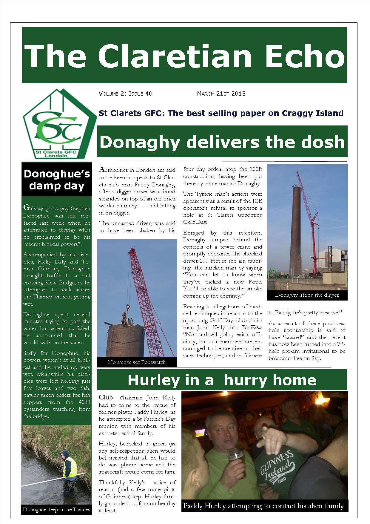 Claretian Echo Issue 40. The weekly newsletter from St Clarets GFC in London. Londonâ€™s best GAA club. A Gaelic football club to be proud of.
