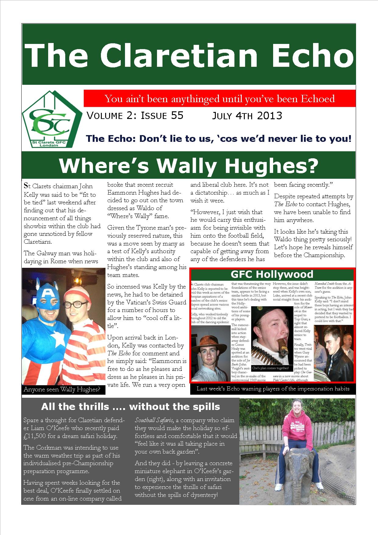 Claretian Echo Issue 55. The weekly newsletter from St Clarets GFC in London. Londonâ€™s best GAA club. A Gaelic football club to be proud of.