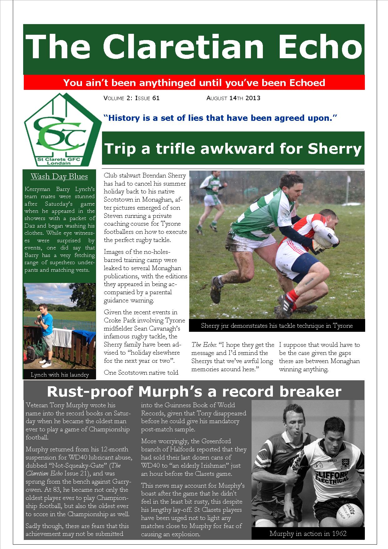 Claretian Echo Issue 61. The weekly newsletter from St Clarets GFC in London. Londonâ€™s best GAA club. A Gaelic football club to be proud of.