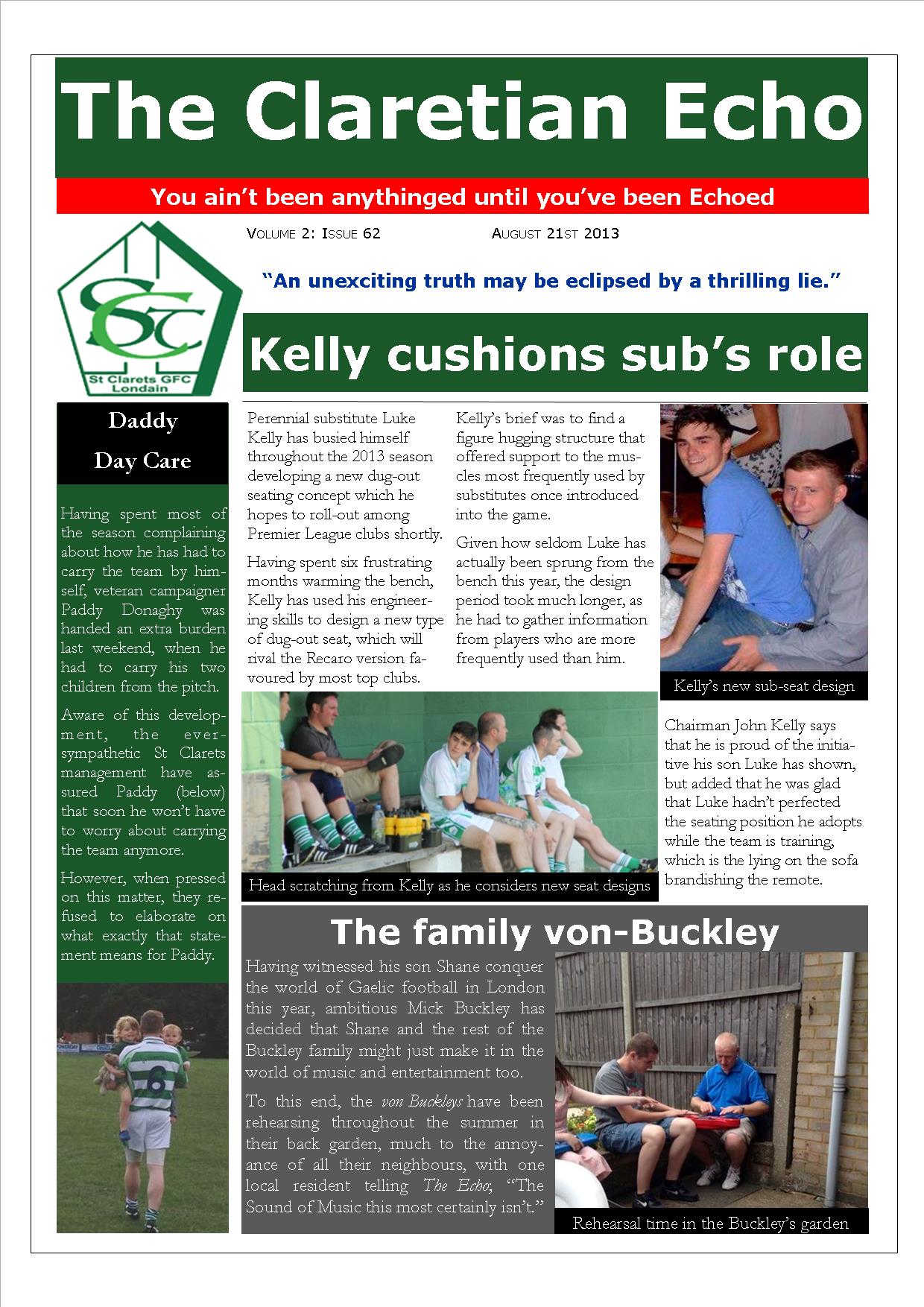 Claretian Echo Issue 62. The weekly newsletter from St Clarets GFC in London. Londonâ€™s best GAA club. A Gaelic football club to be proud of.