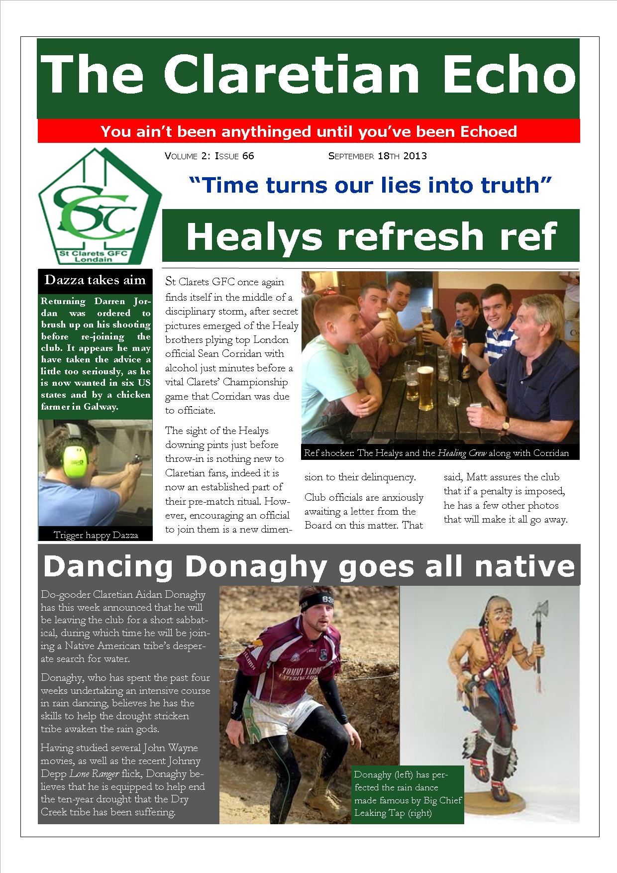 Claretian Echo Issue 66. The weekly newsletter from St Clarets GFC in London. Londonâ€™s best GAA club. A Gaelic football club to be proud of.