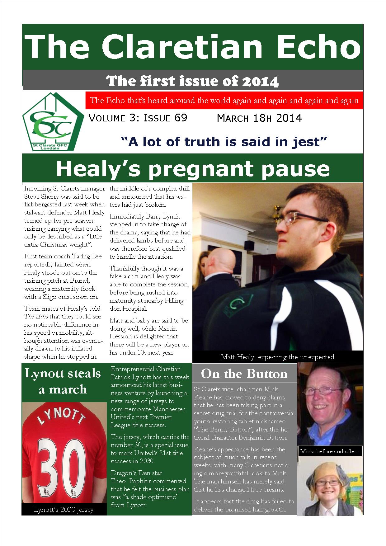 Claretian Echo Issue 69. The weekly newsletter from St Clarets GFC in London. Londonâ€™s best GAA club. A Gaelic football club to be proud of.