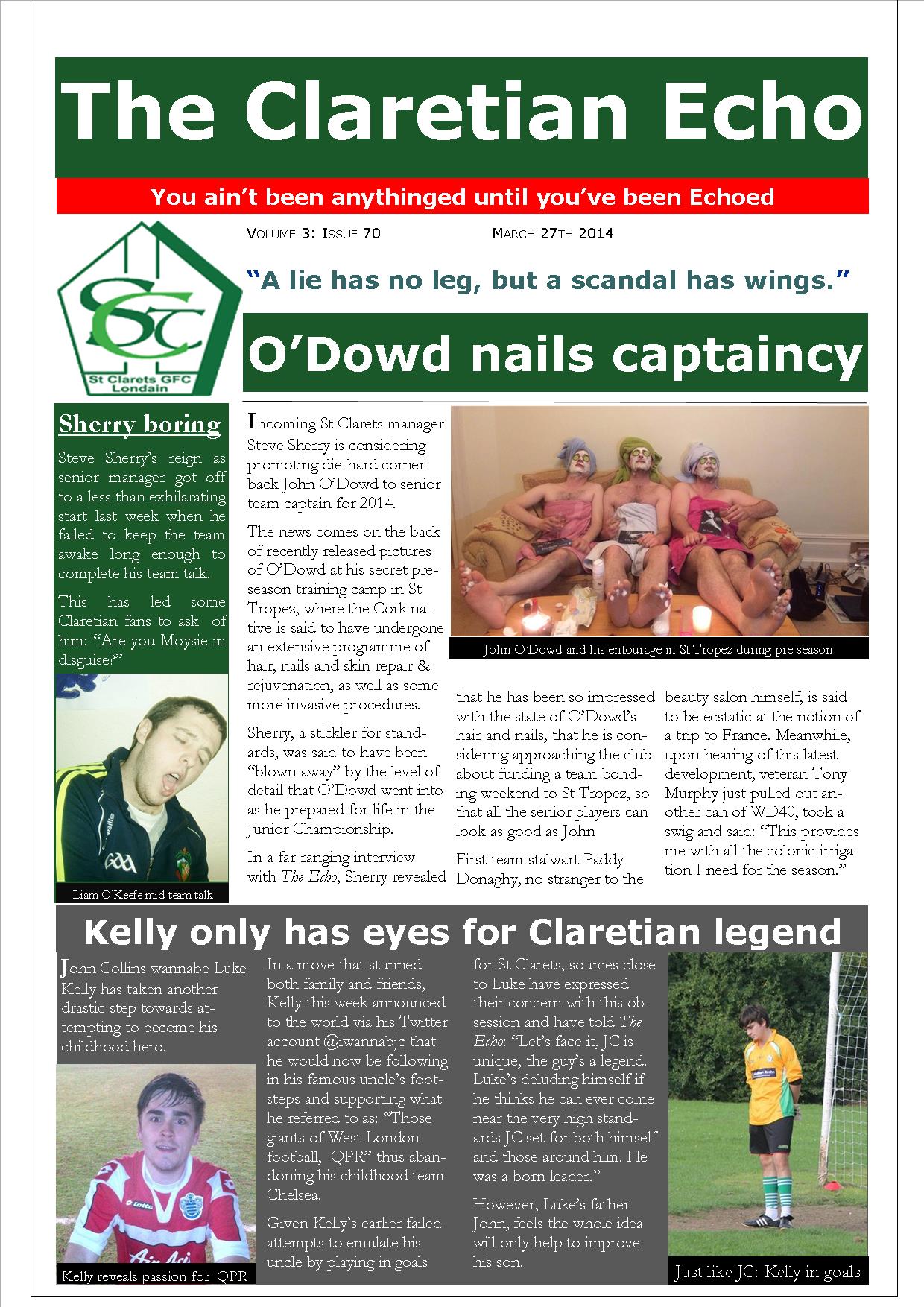 Claretian Echo Issue 70. The weekly newsletter from St Clarets GFC in London. Londonâ€™s best GAA club. A Gaelic football club to be proud of.