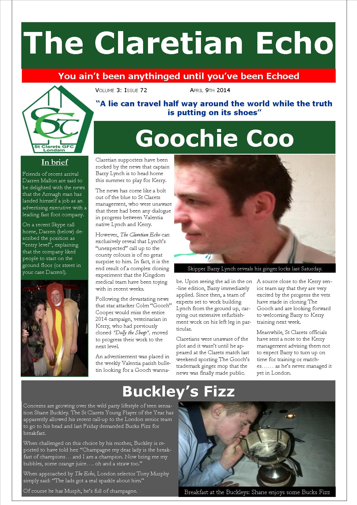 Claretian Echo Issue 72. The weekly newsletter from St Clarets GFC in London. Londonâ€™s best GAA club. A Gaelic football club to be proud of.