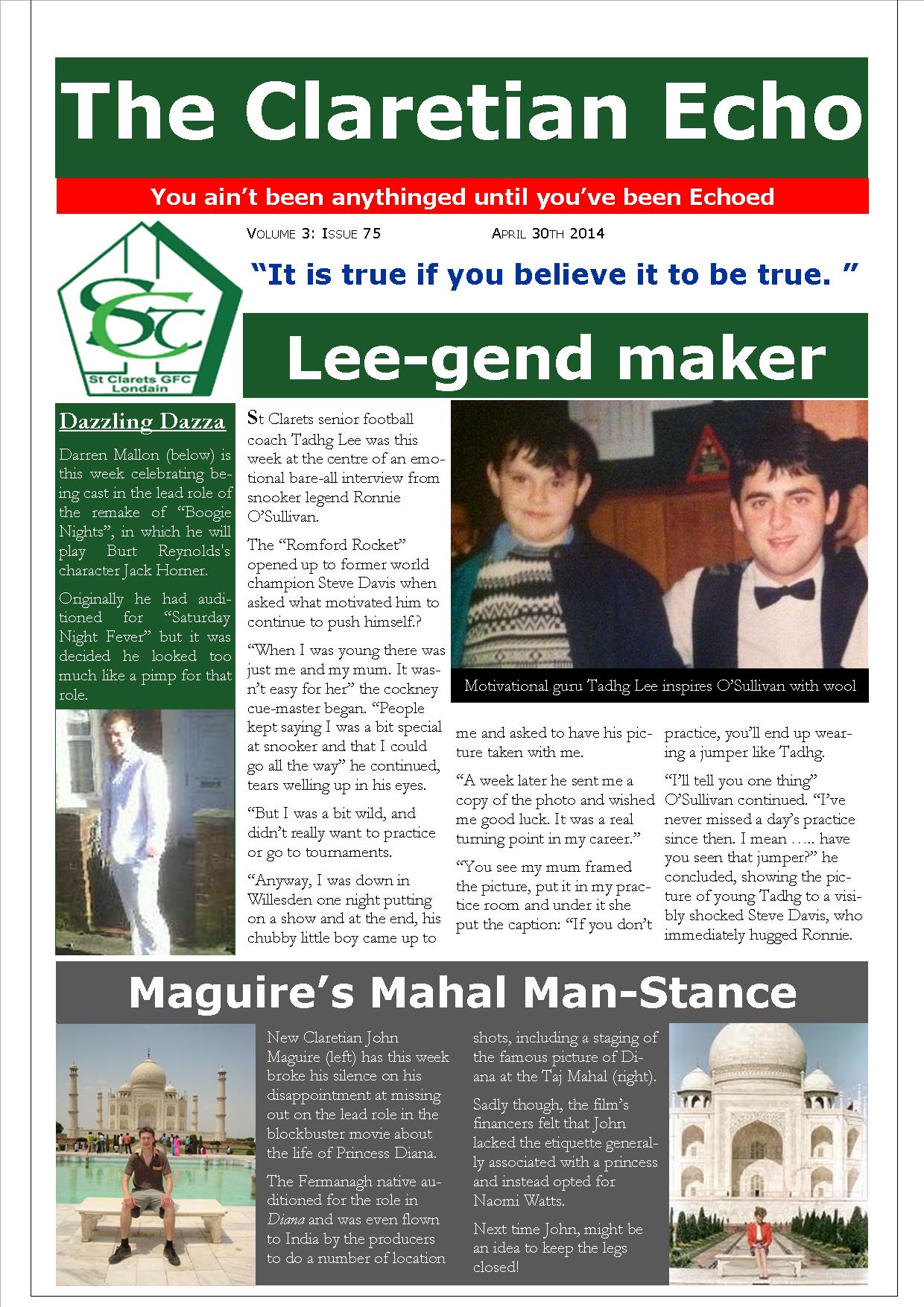 Claretian Echo Issue 75. The weekly newsletter from St Clarets GFC in London. Londonâ€™s best GAA club. A Gaelic football club to be proud of.