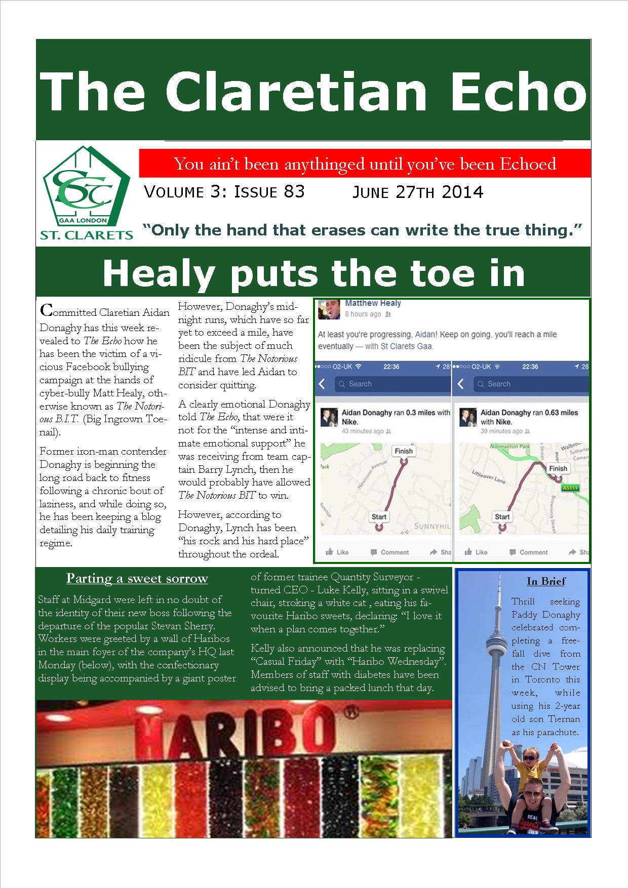 Claretian Echo Issue 83. The weekly newsletter from St Clarets GFC in London. Londonâ€™s best GAA club. A Gaelic football club to be proud of.