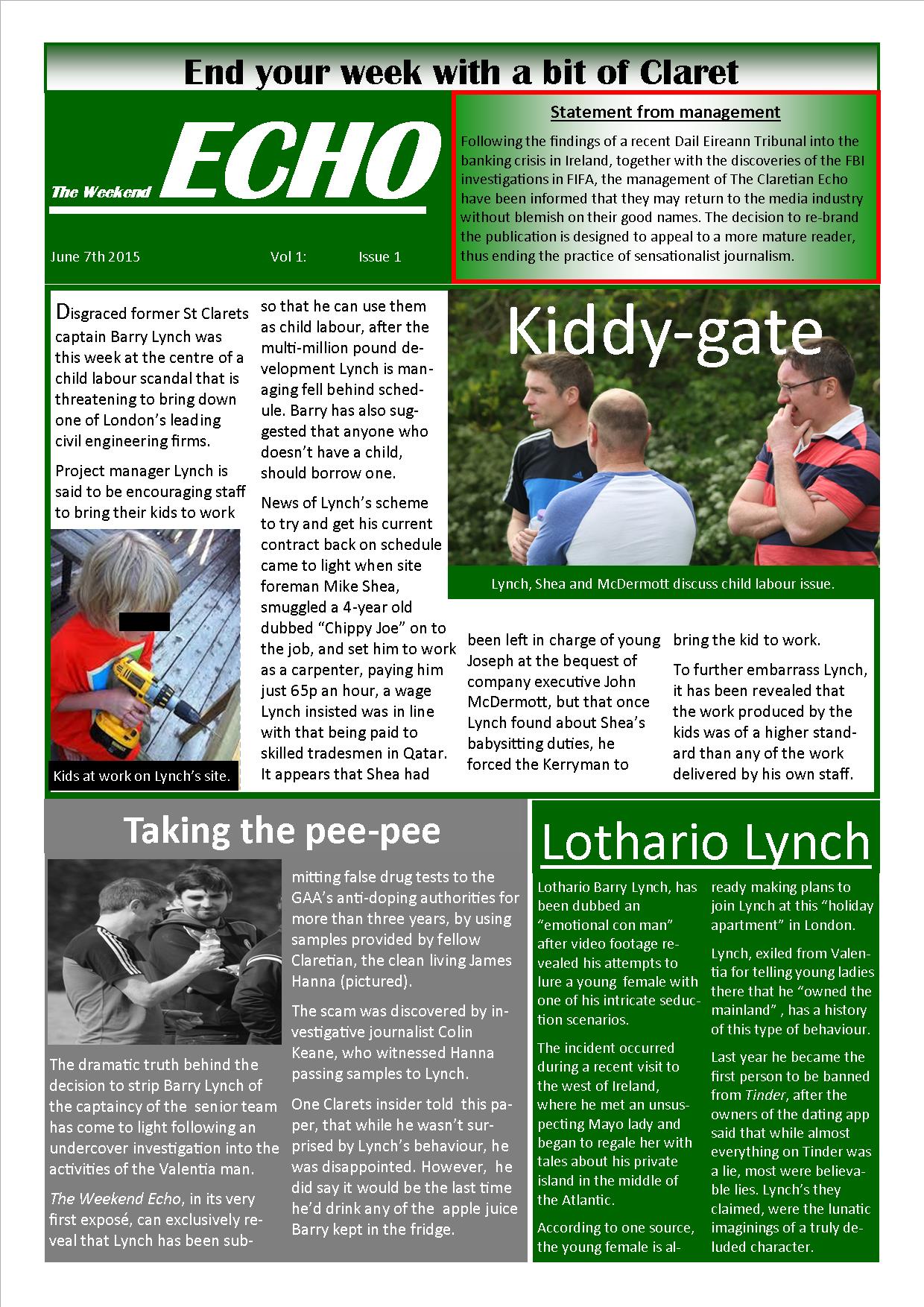 Weekend Echo Issue 1. The weekly newsletter from St Clarets GFC in London. Londonâ€™s best GAA club. A Gaelic football club to be proud of.